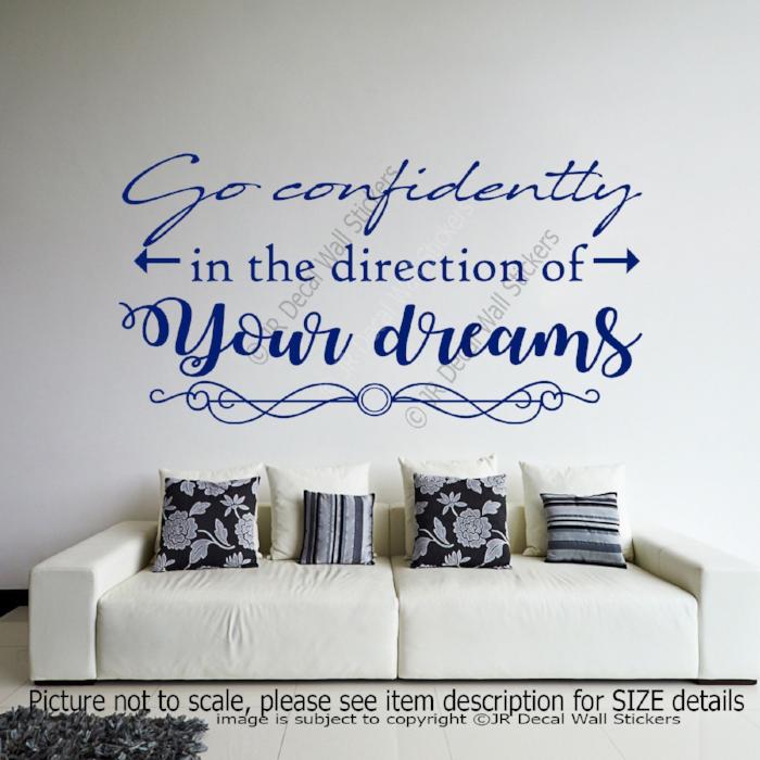 Go confidently in the direction - Motivational quote wall stickers