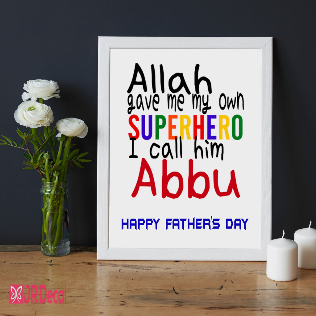 "I call him Abbu" Islamic Fathers Day Picture Frame