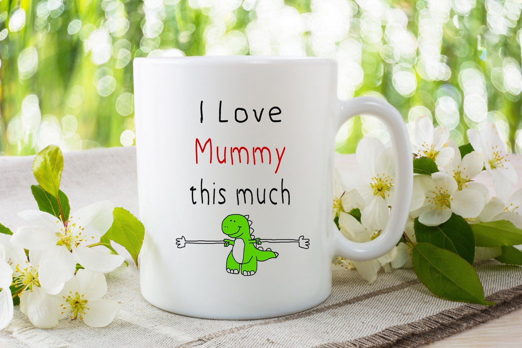 "I love mummy this much" - Mom Mug