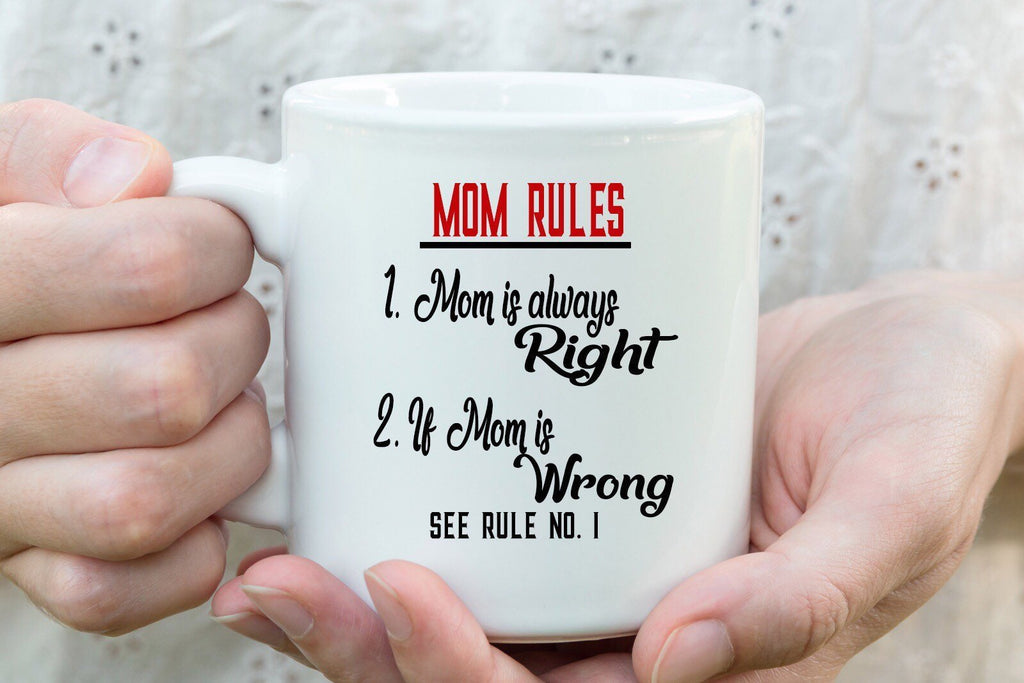 "Mom Rules" Funny Mug for Mom