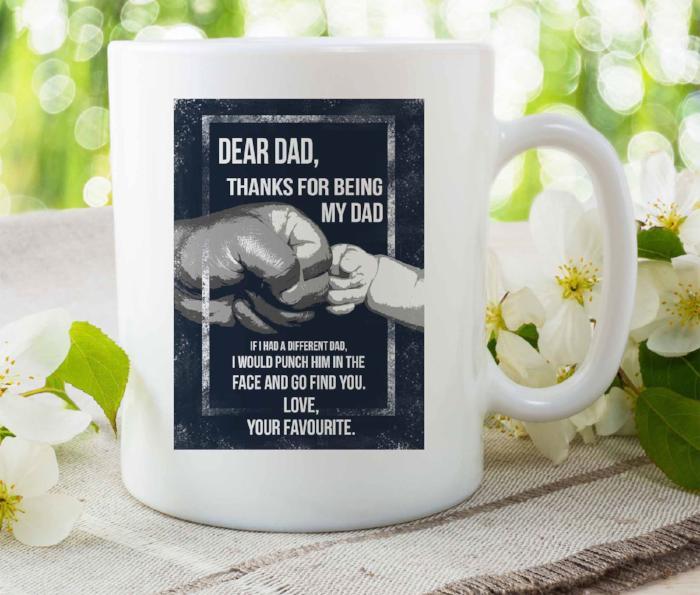 "Dear Dad Thanks for being my Dad" Printed Dad Mug