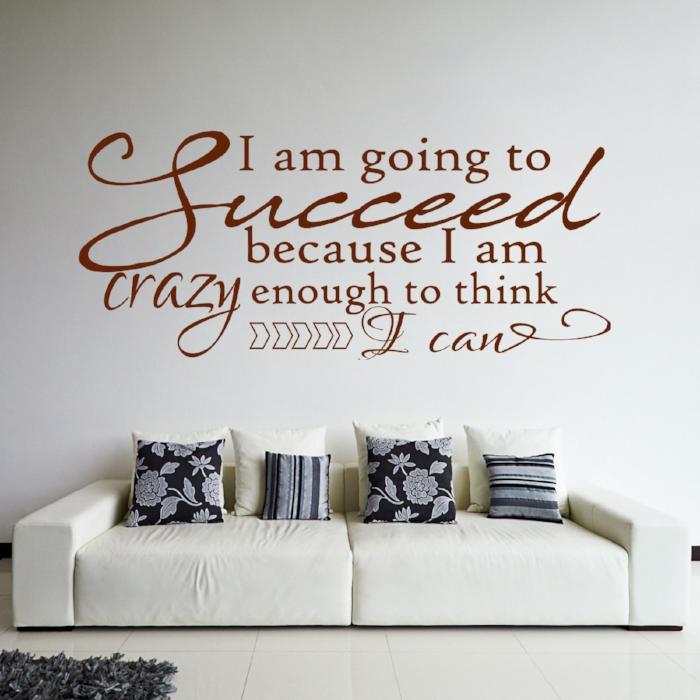 "Succeed because I am crazy enough'- Inspirational quote wall stickers Vinyl wall decals
