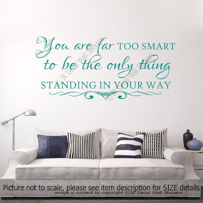 "You are far too smart"- Motivational quote wall stickers Removable vinyl wall decals