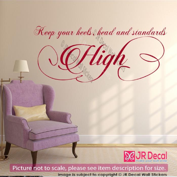 "Keep your heels High"- Strong Woman Inspirational quote wall stickers Viynl decals