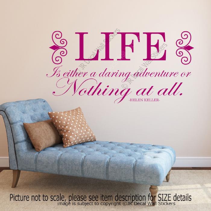 "LIFE a daring Adventure"- Helen Keller Motivational quotes wall stickers vinyl wall decals