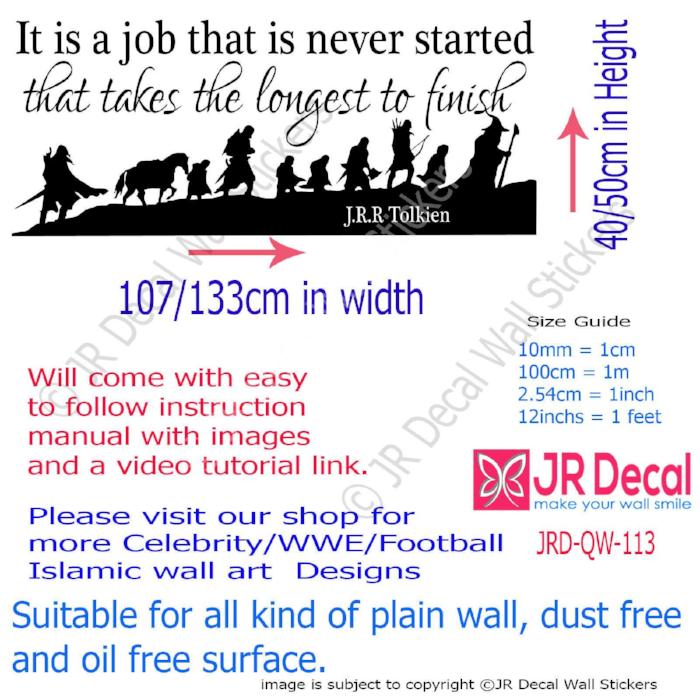 It is a Job that Never Started- J.R.R Tolkien Inspirational wall decal