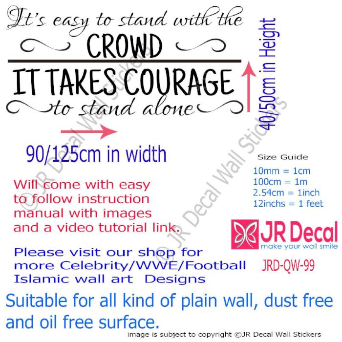 "It takes courage to stand alone"- Motivational quotes wall stickers Vinyl wall decals