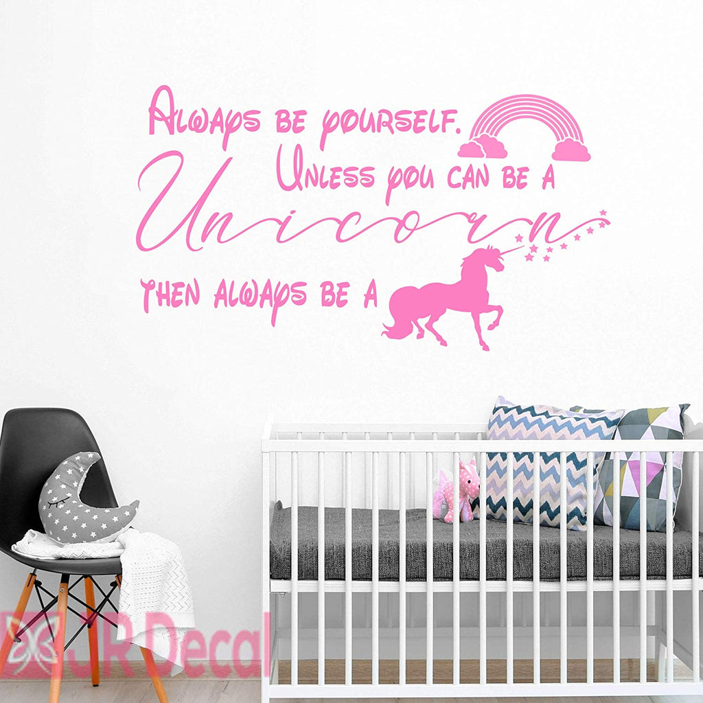 Always be Yourself- Unicorn Inspirational Wall Decals