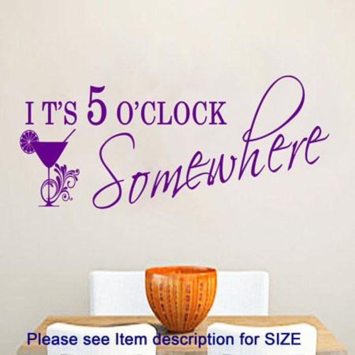 "Its 5 O'Clock"- kitchen sticker wall art