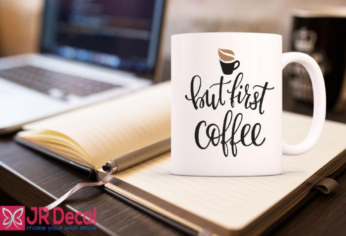 Coffee Mug Printed on "but first Coffee"