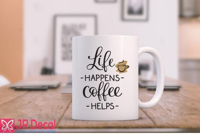 Morning Life Happens Coffee Helps Ceramic Printed Mug D4